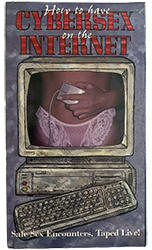 How to Have Cybersex on the Internet Videotape Cover